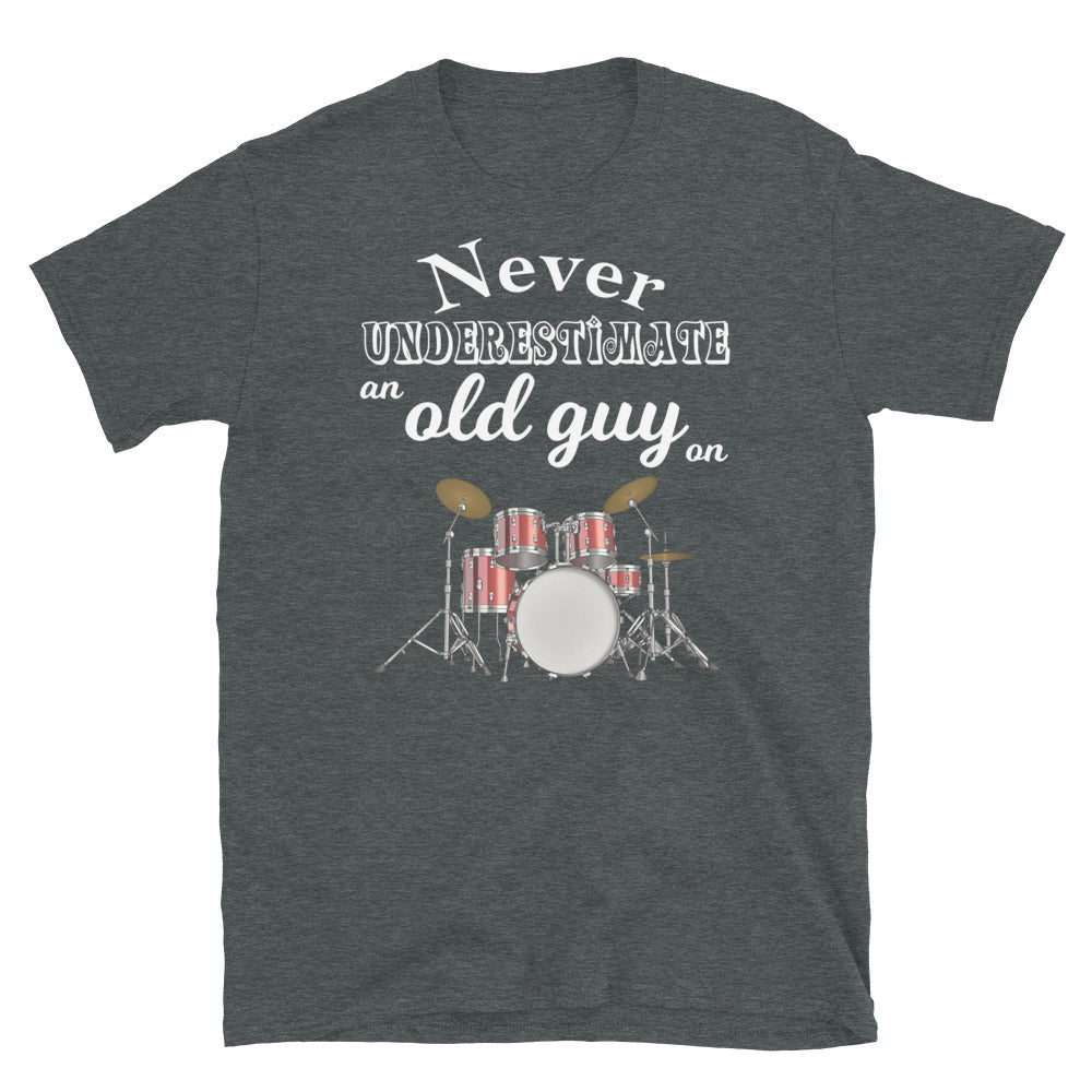 Never Underestimate An Old Guy On Drums