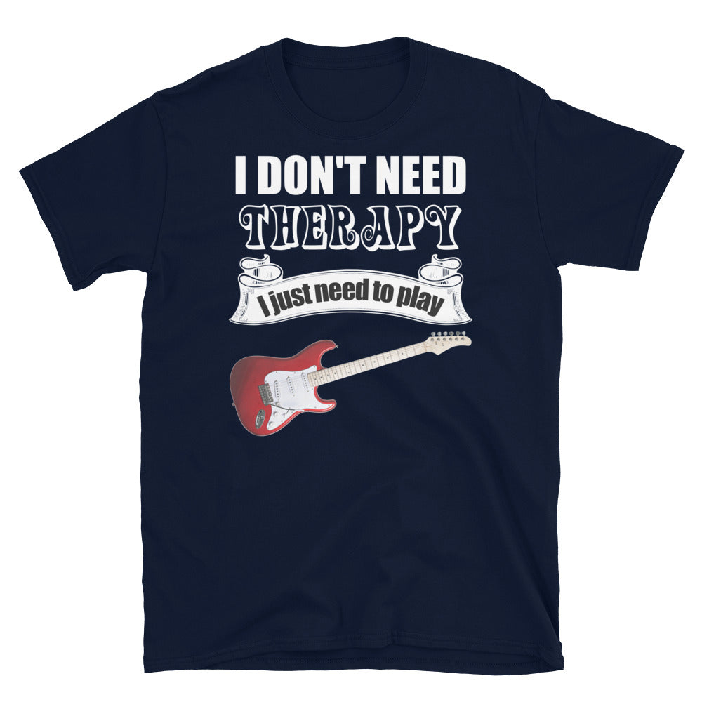 I Don’t Need Therapy...