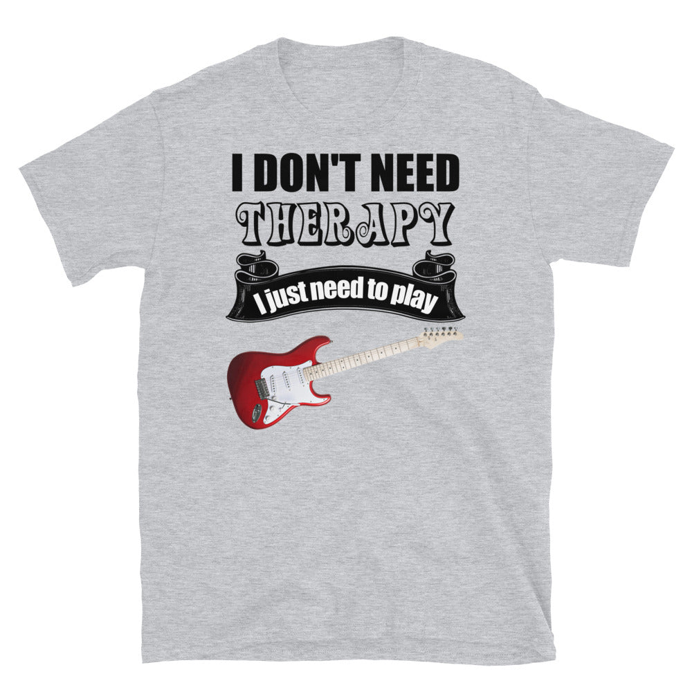 I Don’t Need Therapy...