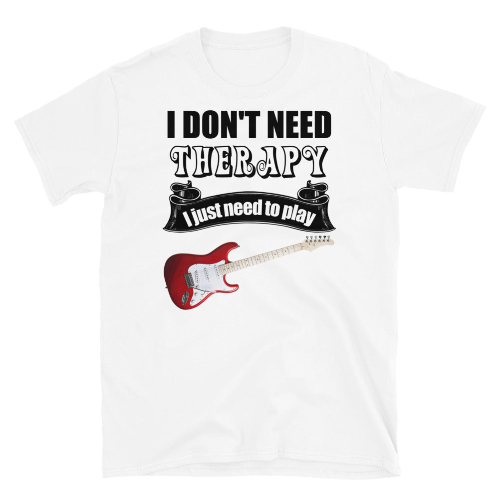 I Don’t Need Therapy...