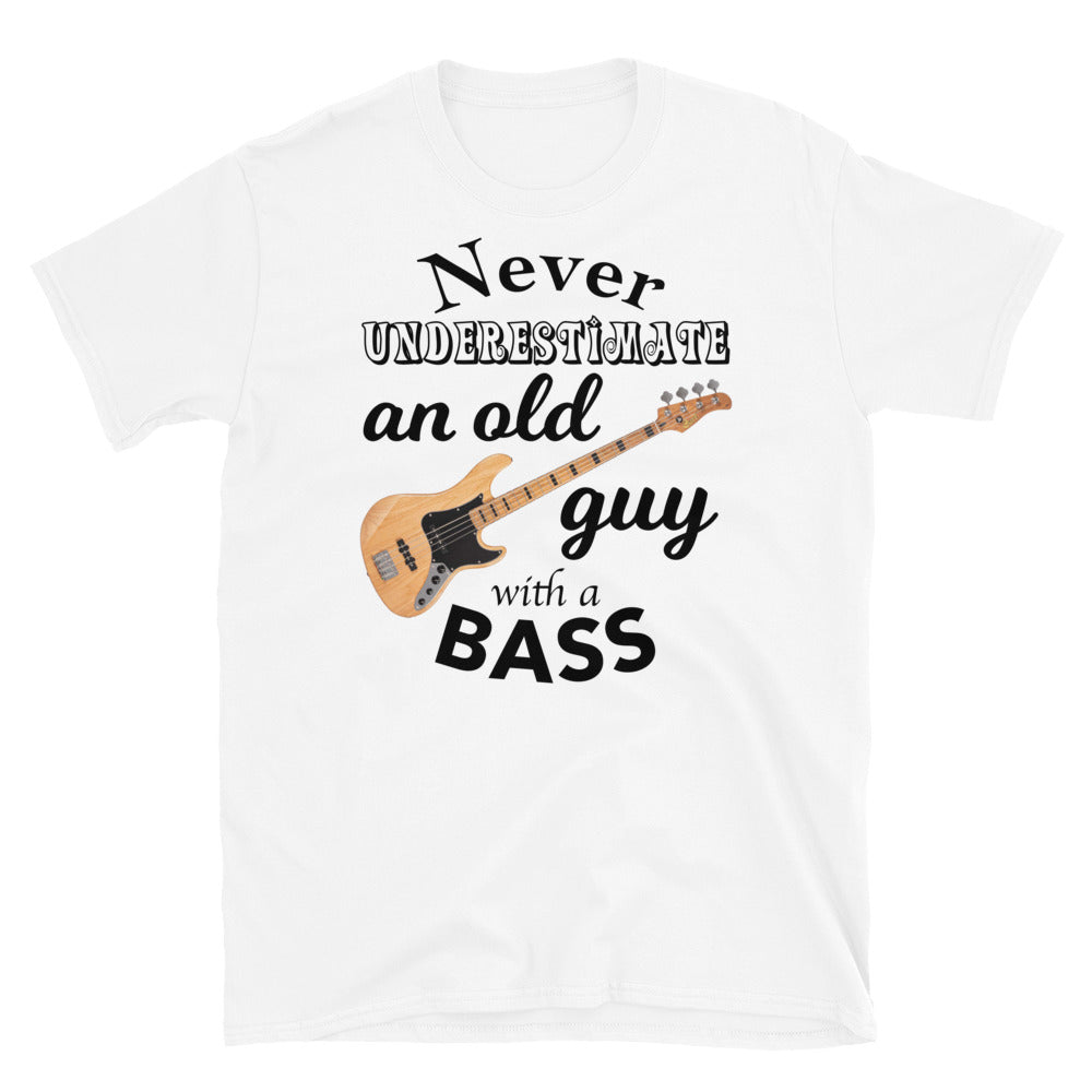 Never Underestimate An Old Guy With A Bass